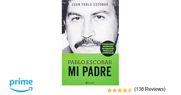 Pablo Escobar My Father